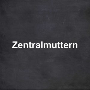 Zentralmuttern