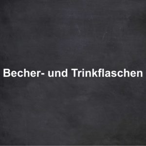 Becher & Trinkflaschen